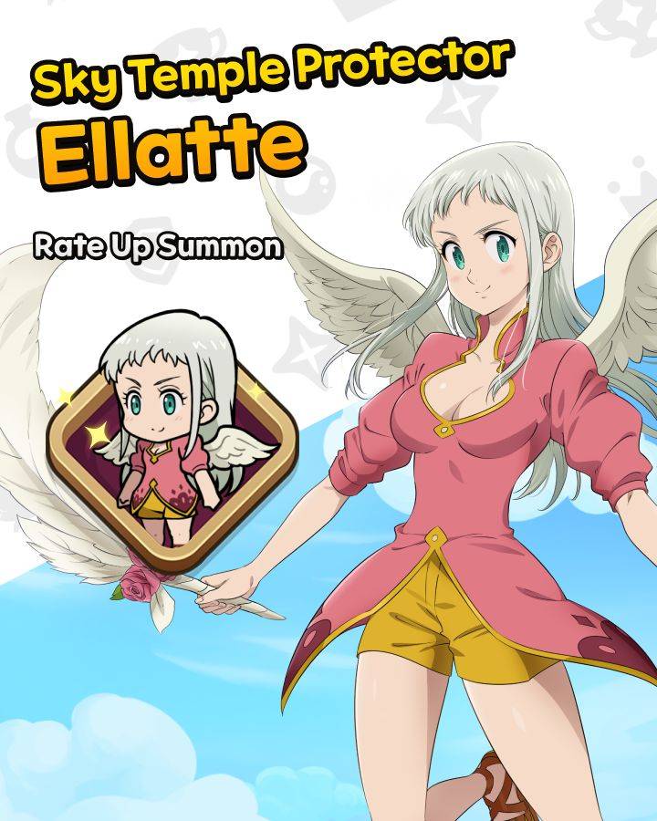 Sky Temple Protector Ellatte Rate Up Summon Event - The Seven Deadly ...