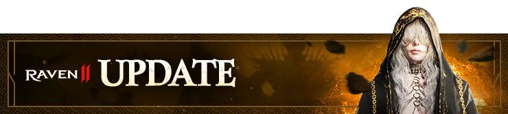 10/27 (Tue) Update Details (10/28 01:57 (UTC+0) Added) - RAVEN2